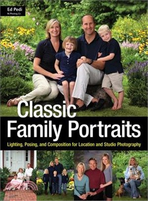 Classic Family Portraits ─ Lighting, Posing, and Composition for Location and Studio