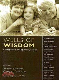 Wells of Wisdom—Grandparents and Spiritual Journeys