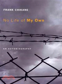 No Life of My Own—An Autobiography