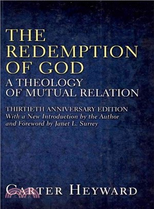 The Redemption of God ― A Theology of Mutual Relation
