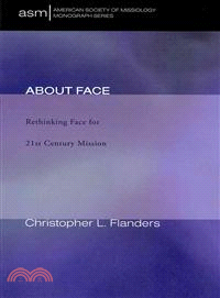 About Face—Rethinking Face for 21st Century Mission