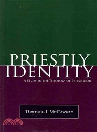 Priestly Identity—A Study in the Theology of Priesthood