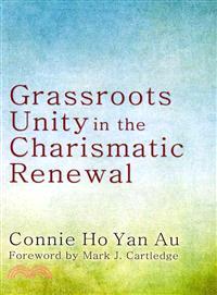 Grassroots Unity in the Charismatic Renewal