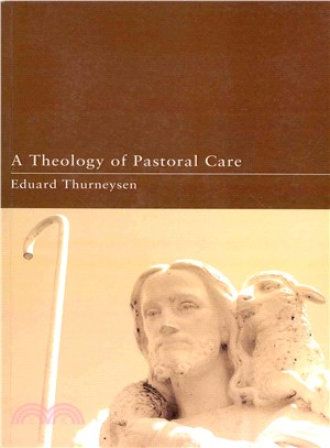 A Theology of Pastoral Care