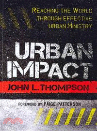 Urban Impact — Reaching the World Through Effective Urban Ministry