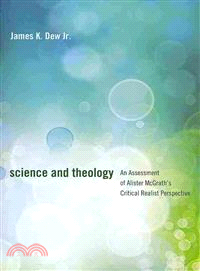 Science and Theology—An Assessment of Alister Mcgrath's Critical Realist Perspective