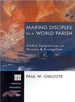 Making Disciples in a World Parish ― Global Perspectives on Mission & Evangelism