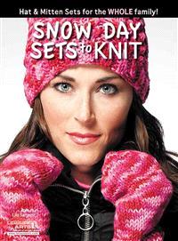 Snow Day Sets to Knit ─ Hat & Mitten Sets for the Whole Family!