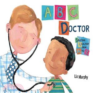 ABC Doctor―Staying Healthy from a to Z