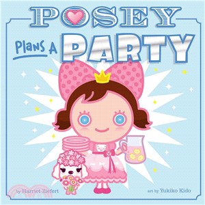 Posey Plans a Party