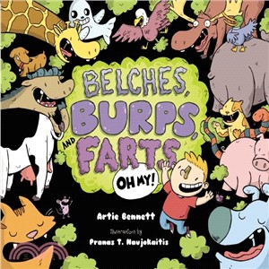 Belches, Burps, and Farts - Oh My!