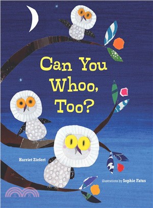 Can You Whoo, Too?