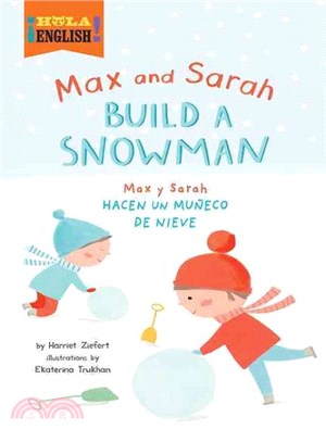 Max and Sarah Build a Snowman