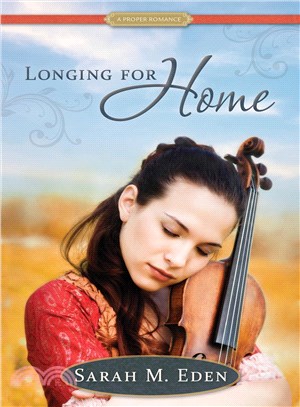 Longing for Home ─ A Proper Romance