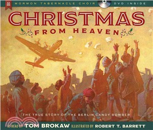 Christmas from Heaven ─ The True Story of the Berlin Candy Bomber