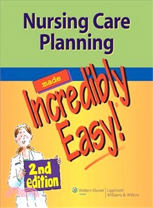 Nursing Care Planning Made Incredibly Easy!