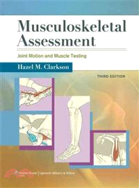 Musculoskeletal Assessment ─ Joint Motion and Muscle Testing