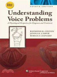 Understanding Voice Problems ─ A Physiological Perspective for Diagnosis and Treatment