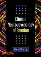 Clinical Neuropsychology of Emotion