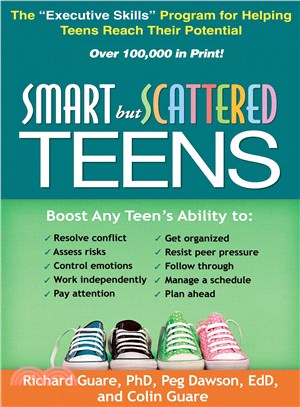 Smart but scattered teens :  the "executive skills" program for helping teens reach their potential /