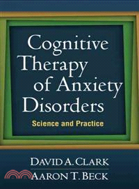 Cognitive Therapy of Anxiety Disorders