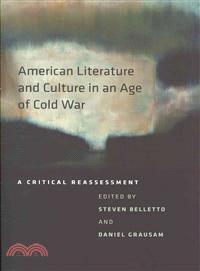 American Literature and Culture in an Age of Cold War