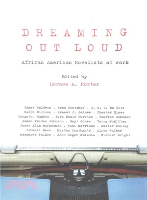 Dreaming Out Loud ─ African American Novelists at Work