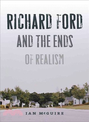 Richard Ford and the Ends of Realism