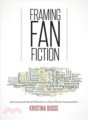 Framing Fan Fiction ─ Literary and Social Practices in Fan Fiction Communities