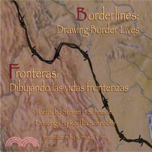 Borderlines / Fronteras ─ Drawing Border Lives / Dibujando Las Vidas Fronterizas