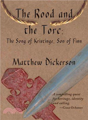 The Rood and the Torc ─ The Song of Kristinge, Son of Finn