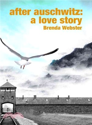 After Auschwitz ― A Love Story