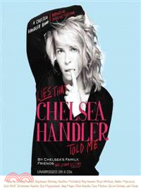 Lies That Chelsea Handler Told Me 