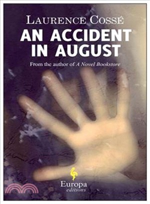 An Accident in August