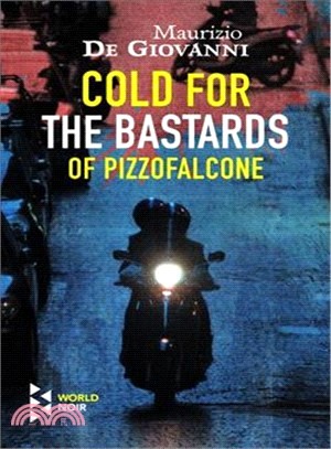 Cold for the Bastards of Pizzofalcone