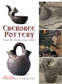 Cherokee Pottery ─ From the Hands of Our Elders