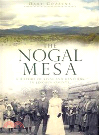 The Nogal Mesa