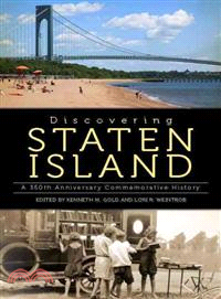 Discovering Staten Island ─ A 350th Anniversary Commorative History