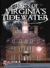 Ghosts of Virginia's Tidewater