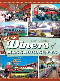 Classic Diners of Massachusetts