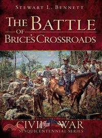 The Battle of Brice's Crossroads