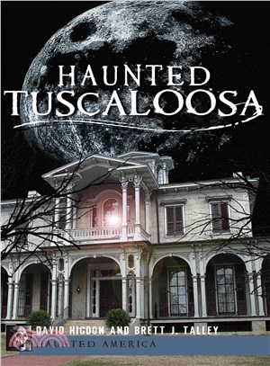 Haunted Tuscaloosa