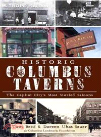 Historic Columbus Taverns ─ The Capital City's Most Storied Saloons