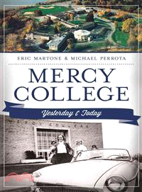 Mercy College — Yesterday and Today