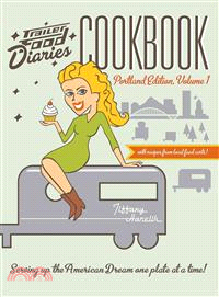 Trailer Food Diaries Cookbook — Portland Edition