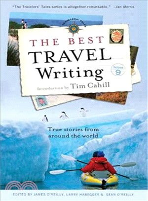 The Best Travel Writing―True Stories from Around the World