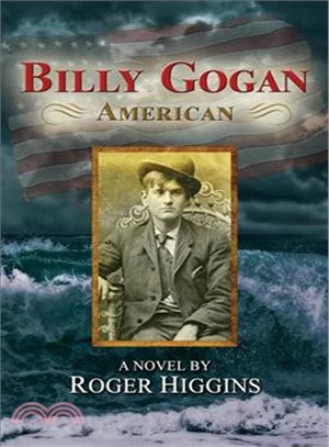 Billy Gogan, American ― The Memoir of an American