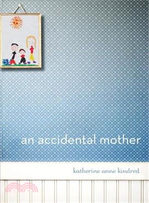 An Accidental Mother