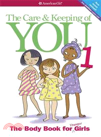 The care & keeping of you 1 : The body book for younger girls