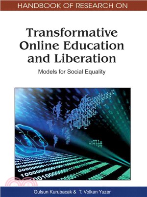 Handbook of Research on Transformative Online Education and Liberation: Models for Social Equality